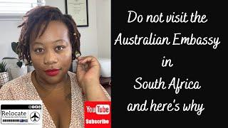 Do not visit the Australian Embassy in South Africa and here’s why |S5E2 |D.I.Y Relocation Platform