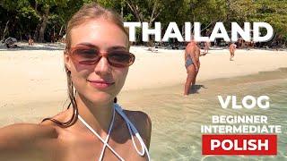 Learn Polish with this vlog  Thailand | Koh Lanta (comprehensible input + Polish subtitles)