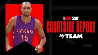 NBA 2K25 | MyTEAM Courtside Report