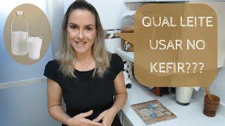 Qual leite usar no Kefir? - Vídeo 7 da série DICAS - Tati Alvares