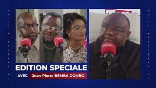 EDITION SPECIALE Jean-Pierre BEMBA Gombo