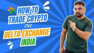 How To Trade Crypto on Delta Exchange India | How To Trade Bitcoin #cryptocurrencytrading #bitcoin