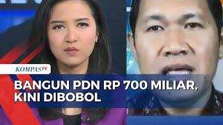 Bangun PDN Rp 700 Miliar, Kini Dibobol Hacker