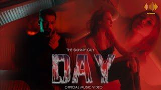 Day | Official Music Video | The Skinny Guy | 2023 | Rythmish