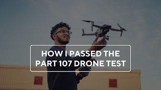 How I Got My Part 107 Commercial Drone License (2021)