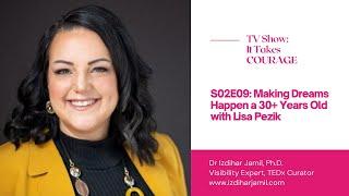 S02E09: Making Dreams Happen a 30+ Years Old with Lisa Pezik