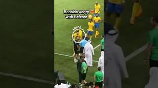 Cristiano Ronaldo [Angry]  with Referee 