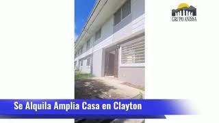 Se Alquila Amplia casa en Clayton