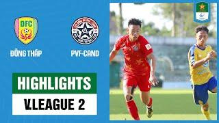 Highlights: Đồng Tháp - PVF-CAND | Bỏ lỡ khó tin, chiến thắng tối thiểu