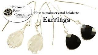 How to Make Crystal Briolette Earrings