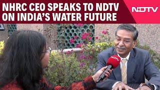 NHRC | Water Security & Climate Resilience: NHRC CEO on India’s Water Future | NDTV Exclusive