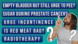 Prostate Unpacked: Sugar & Red Meat, Exercise + Bone Mets, Incontinence & Radiotherapy Tips!