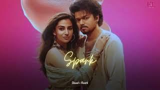 Spark (slowed + reverb)- Thalapathy Vijay | Goat Tamil film song 2024 | KL Lofi