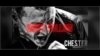 Chester Bennington - Don't Follow (Alice In Chains)