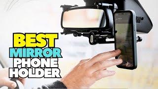 Top 5 Best Rear Mirror Phone Holder For Car 2024