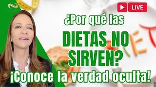 LIVE 2: ¿Por qué las dietas no funcionan?, descubre la verdad oculta