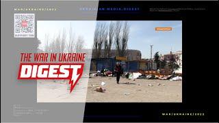 The war in Ukraine. Digest for 10.04.2022. Day 46