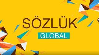 SÖZLÜK GLOBAL TANITIM VİDEOSU / İş ve Sektörel Programlarla Sizlerle!