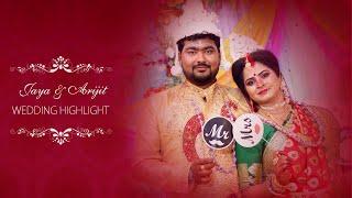 Jaya & Arijit Wedding Highlight