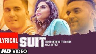 Suit Guru Randhawa Feat. Arjun | Lyrical Video Song | Latest Punjabi Song | T-Series