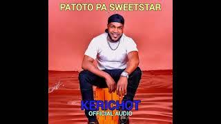 Patoto Pa Sweetstar - Kerichot [Official Audio]