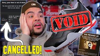 Jordan 4 BRED Reimagined ORDERS GETTING CANCELLED?!