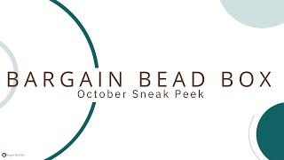 SPOILERS AHEAD: October 2024 Bargain Bead Box SNEAK PEEK w/Curator Lauren Fenty