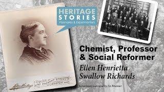 Chemist, Professor & Social Reformer: Ellen Swallow Richards - Freedom's Way NHA Heritage Stories