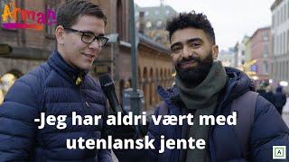 Omid På Gata - Norsk eller Utenlandsk kjæreste??