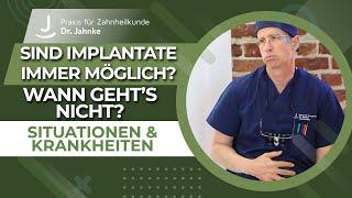 Sind Implantate IMMER  machbar? Wann kann man keine Implantate setzen? | Situationen & Krankheiten