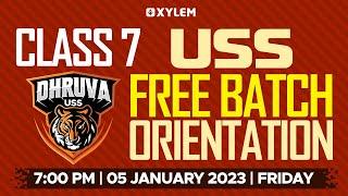 Class 7 - USS Free Batch Orientation | Xylem Class 7