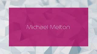 Michael Melton - appearance