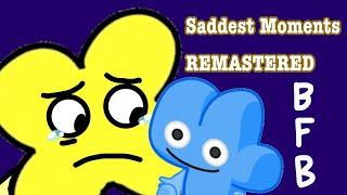 ( BFDI - BFB ) Saddest Moments REMASTERED