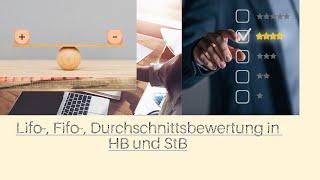 Lifo-, Fifo- und Durchschnittsbewertung