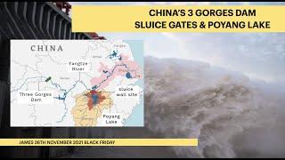 CHINA’S 3 GORGES DAM SLUICE GATES & POYANG LAKE