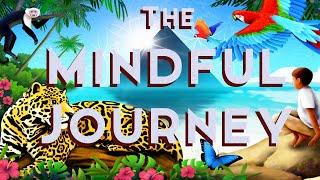 The Mindful Journey - Trailer