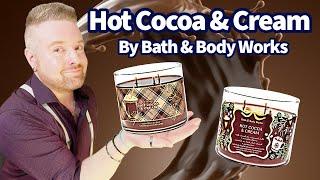 Candle Review: Hot Cocoa & Cream by Bath & Body Works