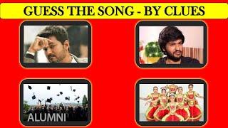 Guess the tamil song by picture clue  - [07.Dec.2021]