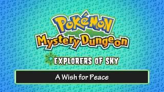 073 - A Wish for Peace - (Pokémon Mystery Dungeon - Explorers of Sky)