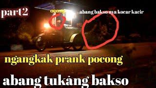 NGAKAK !!!! Prank Tukang Bakso Sampe Gerobaknya Jalan Sendiri