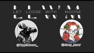 Let Loose With Moose Ep 11 ft. Stacy Muur