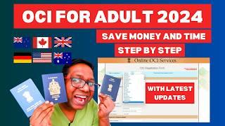OCI Application 2024: How to Apply for OCI Card | Step-by-Step Process