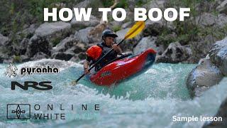 How to boof a kayak- A full sample lesson from our Online White Water Skills Course.