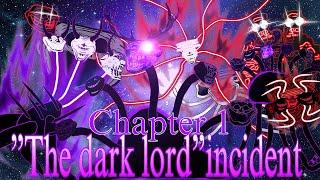 [Trollge]"The dark lord"incident chapter 1
