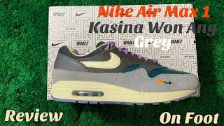 Kasina Won Ang Nike Air Max 1 Grey Review & On Foot. Kasina Won Ang Air Max 1 Review.