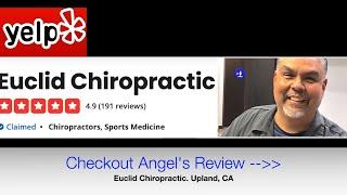 Now, Neck Pain is Gone."I am able to sleep (well) every night," Angel.Euclid Chiropractic Upland, CA