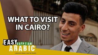 What's Your Favourite Place in Cairo? | Easy Egyptian Arabic 51