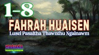 FAHRAH HUAISEN: 1-8