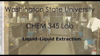 How To: Liquid-Liquid Extraction - Lab Demo | WSU Chemistry |