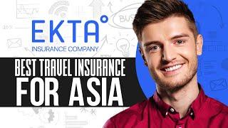 Best Travel Insurance For Asia (2024)